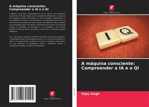 Produktbild: A m&aacute;quina consciente: Compreender a IA e o QI