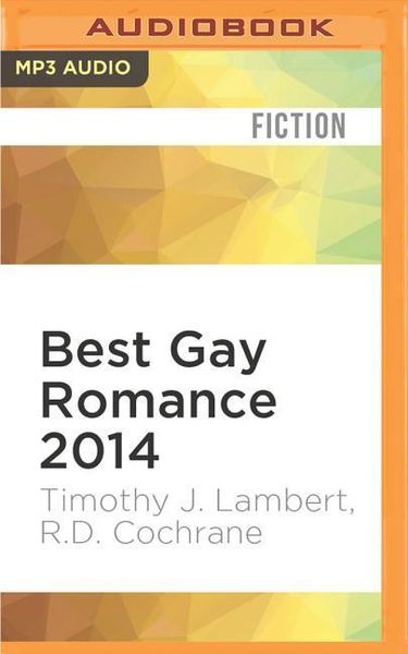 Best Gay Romance 2014 Von Timothy J Lambert Hörbuch