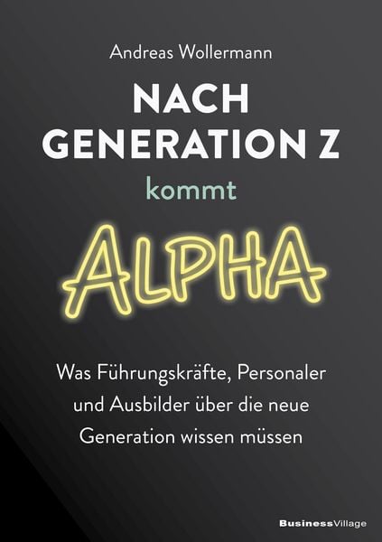 Produktbild: Nach Generation Z kommt Alpha