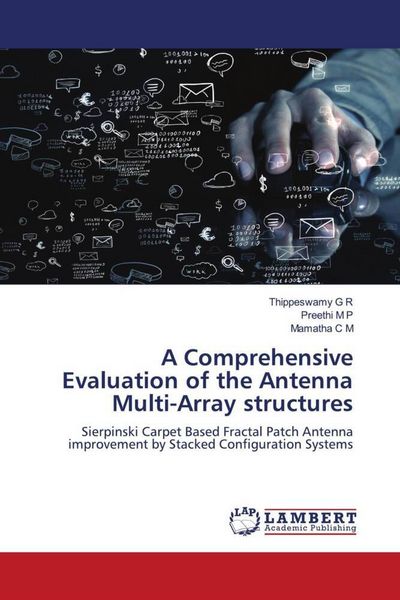 Produktbild: A Comprehensive Evaluation of the Antenna Multi-Array structures