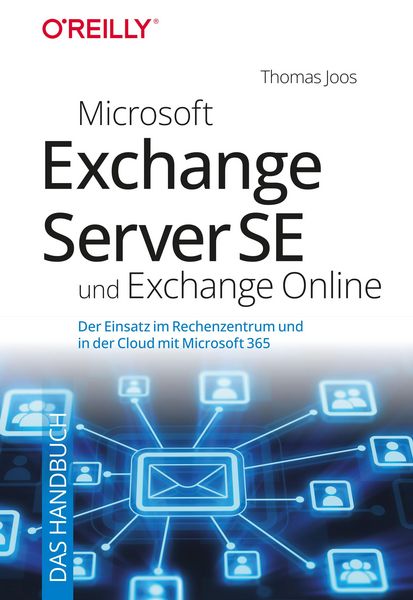 Produktbild: Microsoft Exchange Server SE und Exchange Online - Das Handbuch