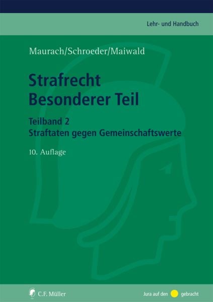 Strafrecht Besonderer Teil. Teilband 2