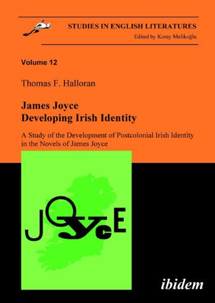 James Joyce - Developing Irish Identity, Taschenbuch von Thomas Halloran, Ibidem, 9783898215718