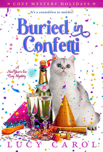 Produktbild: Buried in Confetti: A New Year's Eve Cozy Mystery