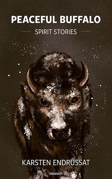 Produktbild: Peaceful Buffalo &ndash; Spirit Stories