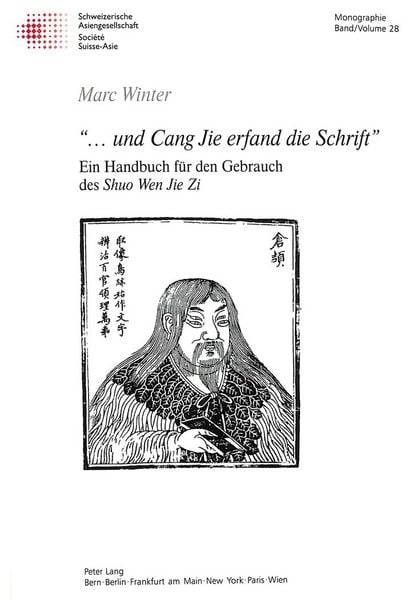 Produktbild: &laquo;...und Cang Jie erfand die Schrift&raquo;
