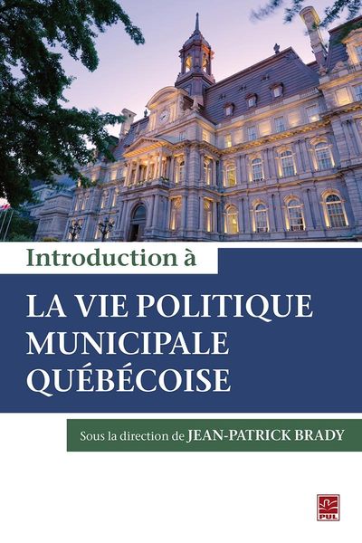 Produktbild: Introduction &agrave; la vie politique municipale qu&eacute;b&eacute;coise