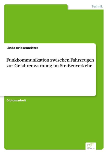 Produktbild: Funkkommunikation zwischen Fahrzeugen zur Gefahrenwarnung im Stra&szlig;enverkehr