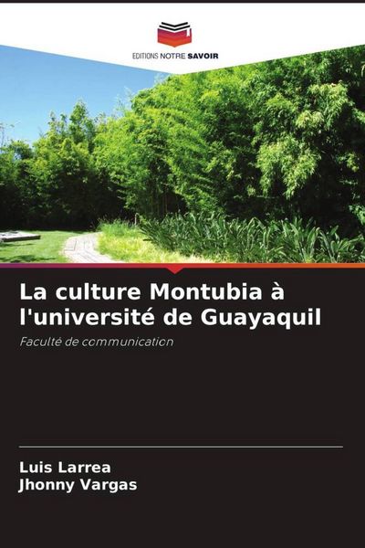 Produktbild: La culture Montubia &agrave; l'universit&eacute; de Guayaquil