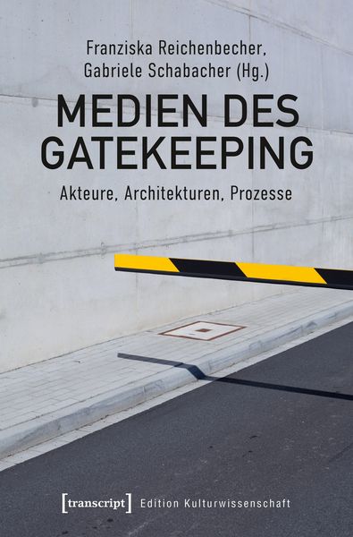 Produktbild: Medien des Gatekeeping