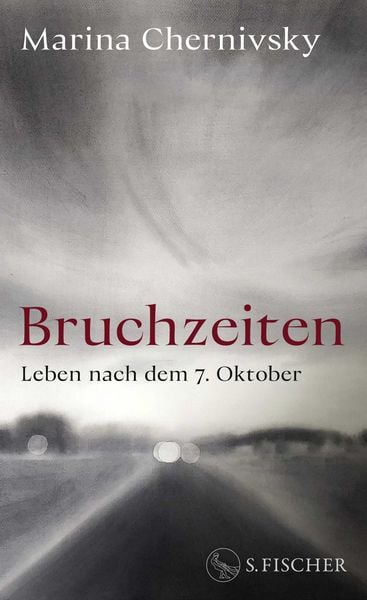 Bruchzeiten, Gebundene Ausgabe von Marina Chernivsky, S. Fischer Verlag, 978-3-10-397712-7