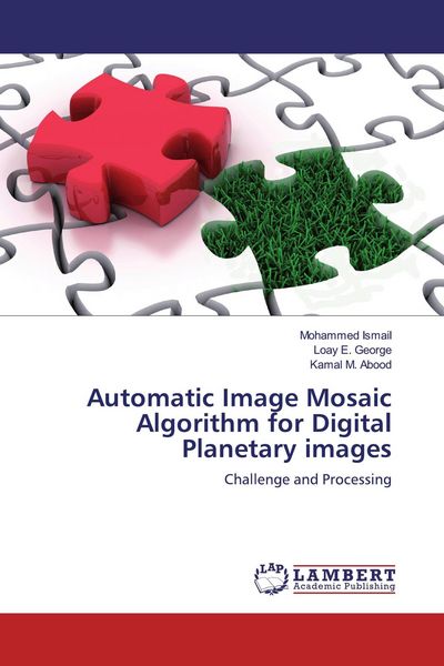 Produktbild: Automatic Image Mosaic Algorithm for Digital Planetary images