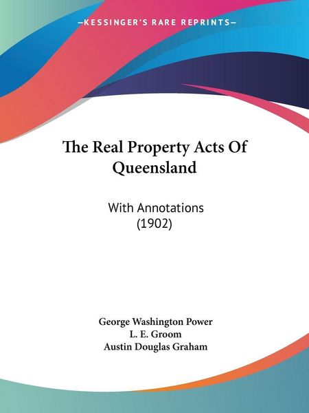 Produktbild: The Real Property Acts Of Queensland