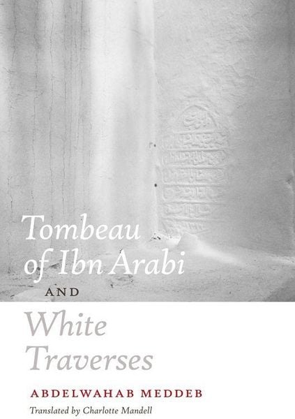 Produktbild: Tombeau of Ibn Arabi and White Traverses
