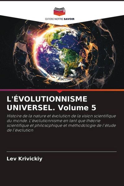 Produktbild: L'&eacute;volutionnisme Universel. Volume 5