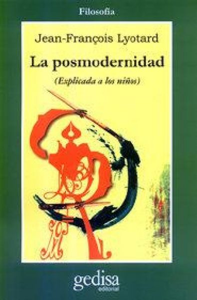 Produktbild: La posmodernidad : (explicada a los ni&ntilde;os)