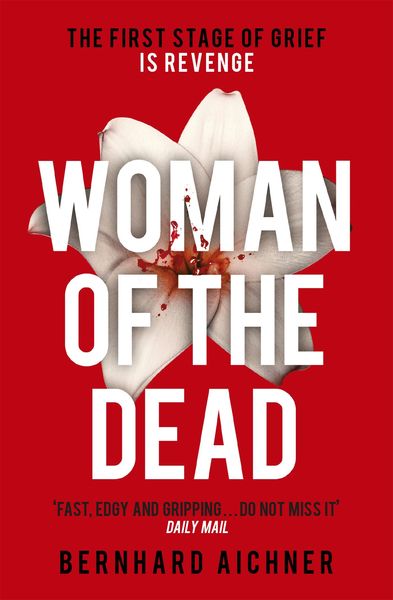 Produktbild: Aichner, B: Woman of the Dead