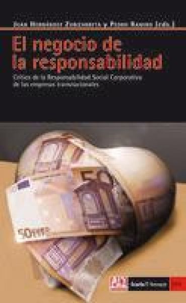Produktbild: El negocio de la responsabilidad : cr&iacute;tica de la responsabilidad social corporativa de las empresas stransnacionales