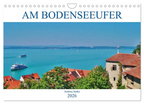 Am Bodenseeufer (Wandkalender 2026 DIN A4 quer), CALVENDO Monatskalender