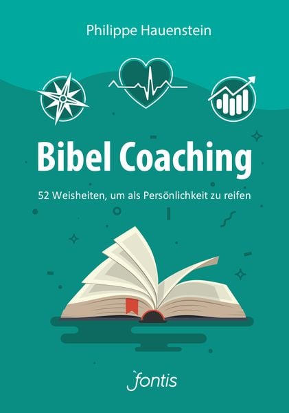 Bibel Coaching, Paperback von Philippe Hauenstein, Fontis, 978-3-03848-198-0