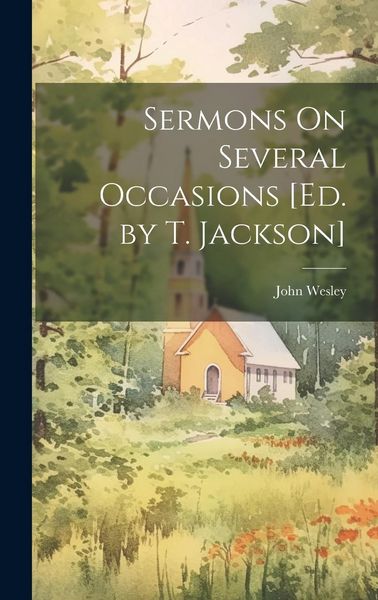 Produktbild: Sermons On Several Occasions [Ed. by T. Jackson]