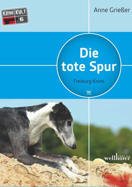 Produktbild: Die tote Spur: Freiburg Krimi