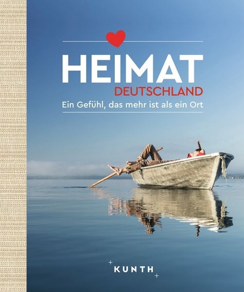 KUNTH Bildband Heimat Deutschland, Gebundene Ausgabe von Rita Henss , Stefanie Schuhmacher, Kunth Verlag, 9783969652237