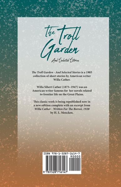 Produktbild: The Troll Garden and Selected Stories;With an Excerpt by H. L. Mencken