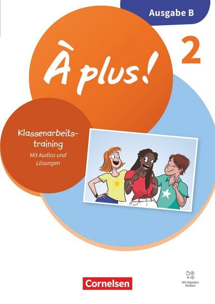 Produktbild: &Agrave; plus ! Neubearbeitung - Franz&ouml;sisch als 1. und 2. Fremdsprache - Ausgabe B f&uuml;r Baden-W&uuml;rttemberg - ab 2026 - Band 2