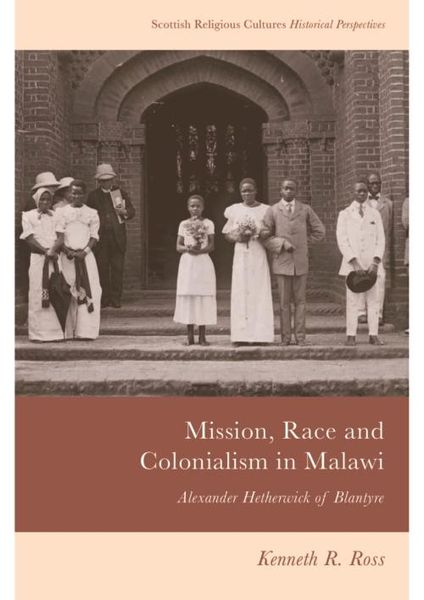 Produktbild: Mission, Race and Colonialism in Malawi