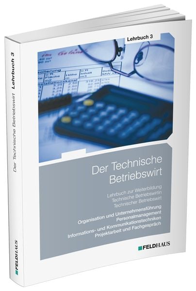 Der Technische Betriebswirt / Lehrbuch 3