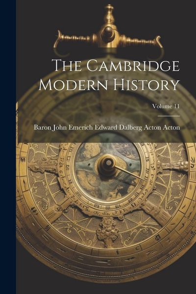 Produktbild: The Cambridge Modern History; Volume 11