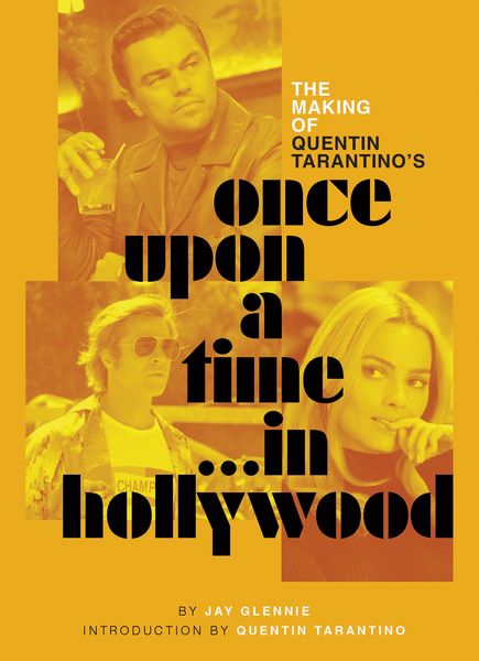 Produktbild: The Making of Quentin Tarantino's Once Upon a Time in Hollywood
