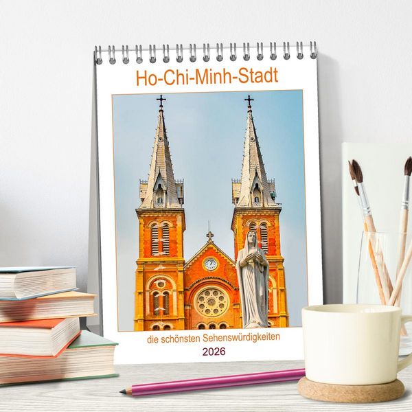 Produktbild: Ho-Chi-Minh-Stadt - die sch&ouml;nsten Sehensw&uuml;rdigkeiten (Tischkalender 2026 DIN A5 hoch), CALVENDO Monatskalender