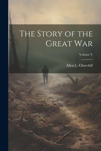Produktbild: The Story of the Great War; Volume V