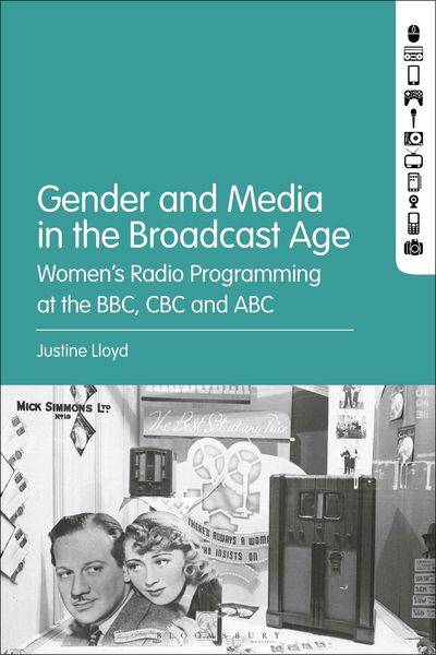Produktbild: Gender and Media in the Broadcast Age Women's Radio Programming at the BBC, CBC, and ABC