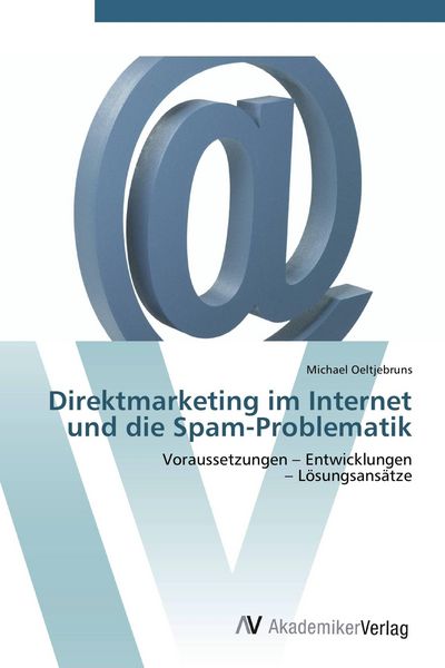 Produktbild: Direktmarketing im Internet und die Spam-Problematik