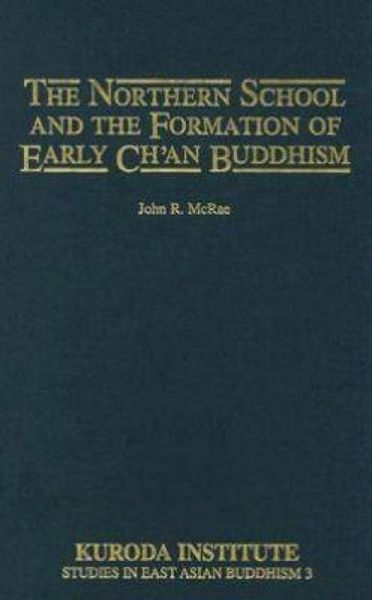 Produktbild: The Northern School and the Formation of Early Chan Buddhism