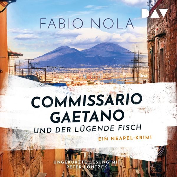 Produktbild: Commissario Gaetano und der lügende Fisch. Ein Neapel-Krimi