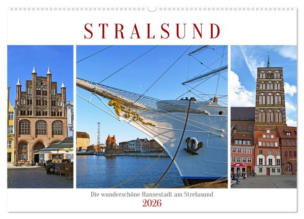 Stralsund, die wunderschöne Hansestadt am Strelasund (Wandkalender 2026 DIN A2 quer), CALVENDO Monatskalender
