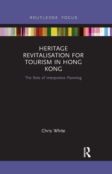 Produktbild: Heritage Revitalisation for Tourism in Hong Kong