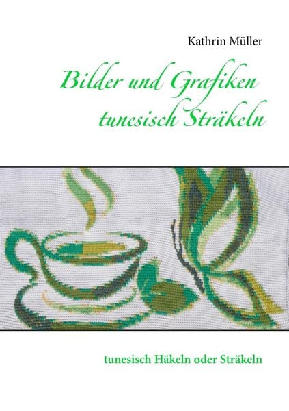 Produktbild: Bilder und Grafiken tunesisch Str&auml;keln