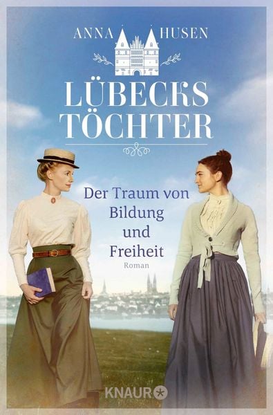 Produktbild: L&uuml;becks T&ouml;chter. Der Traum von Bildung und Freiheit