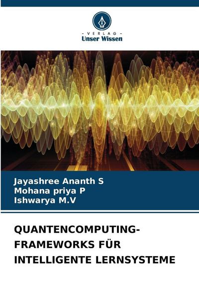 Produktbild: Quantencomputing-Frameworks f&uuml;r Intelligente Lernsysteme
