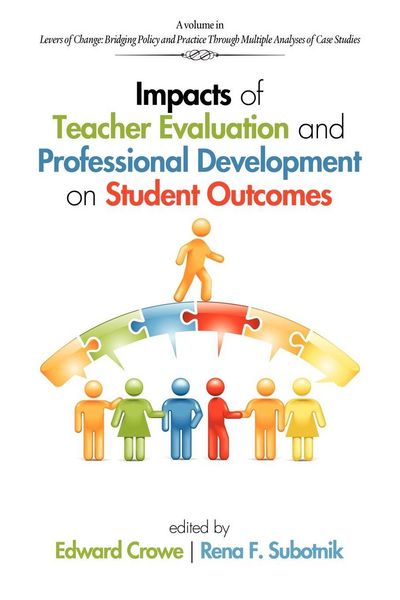 Produktbild: Impacts of Teacher Evaluation and Professional Development on Student Outcomes