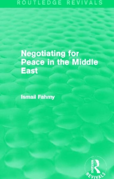 Produktbild: Fahmy, I: Negotiating for Peace in the Middle East