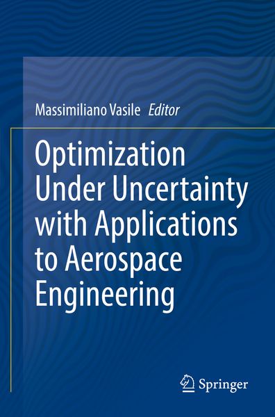 Produktbild: Optimization Under Uncertainty with Applications to Aerospace Engineering