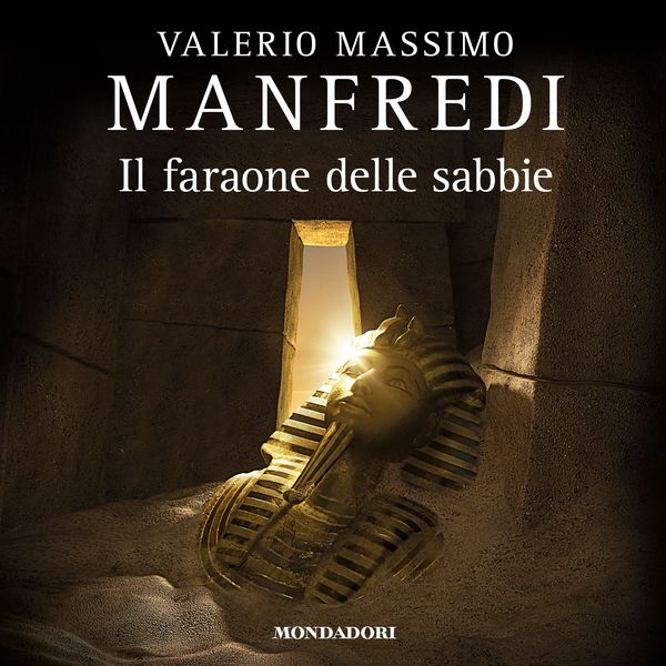 Il faraone delle sabbie - Valerio Massimo Manfredi, Audio, 9788852162367