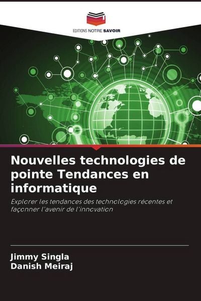 Produktbild: Nouvelles technologies de pointe Tendances en informatique