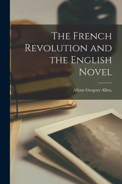 Produktbild: The French Revolution and the English Novel
